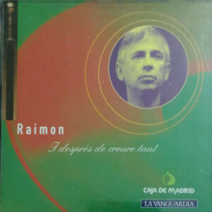 Raimon - I Després De Creure Tant-0