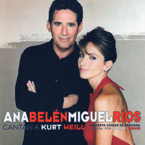 Ana Belén & Miguel Ríos with Orquesta Ciudad de Granada conducted by Josep Pons - Cantan a Kurt Weill-0