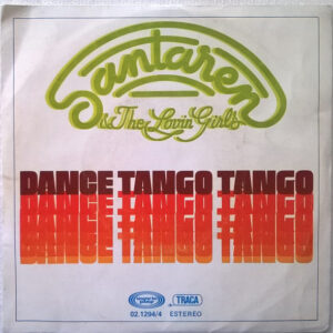 Santaren & the Lovin' Girls - Dance Tango Tango-0