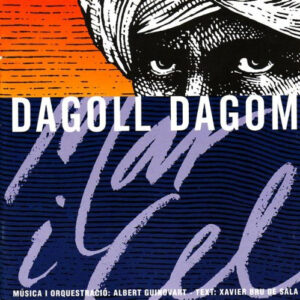 Dagoll Dagom, Albert Guinovart, Xavier Bru de Sala - Mar I Cel-0