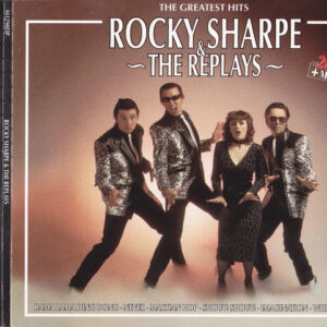 Rocky Sharpe & The Replays - The Greatest Hits-0