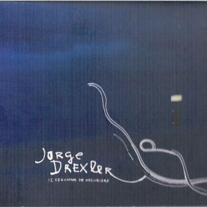 Jorge Drexler - 12 Segundos De Oscuridad-0