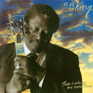 B.B. King - There Is Always One More Time-0