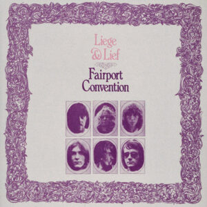 Fairport Convention - Liege & Lief-0