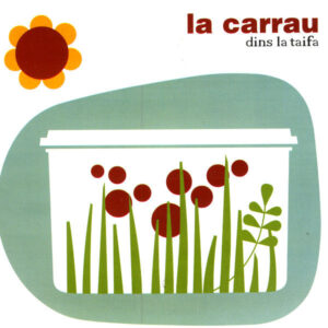 La Carrau - Dins La Taifa-0