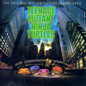 Various - The Original Motion Picture Soundtrack Teenage Mutant Ninja Turtles-0