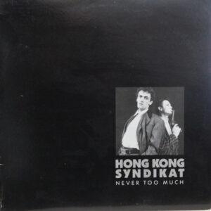 Hongkong Syndikat - Never Too Much-0