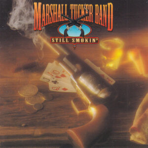 The Marshall Tucker Band - Still Smokin'-0