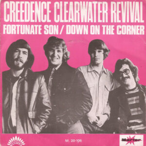 Creedence Clearwater Revival - Fortunate Son / Down On The Corner-0