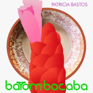 Patricia Bastos - Batom Bacaba-0