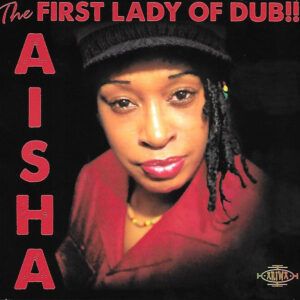Aisha - The First Lady Of Dub!!-0