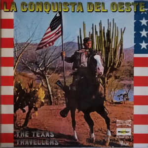 The Texas Travellers - La Conquista Del Oeste-0