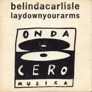 Belinda Carlisle - Lay Down Your Arms-0