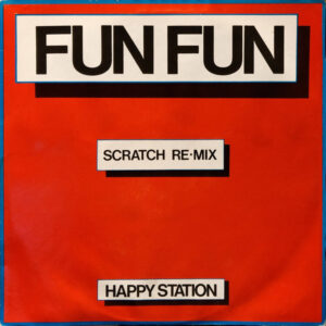 Fun Fun - Happy Station (Scratch Re-Mix)-0