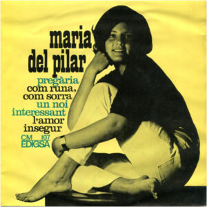 Maria Pilar - Un Noi Interessant / Pregaria / Com Runa, Com Sorra / L'amor Insegur-0