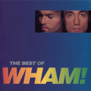 Wham! - The Best Of Wham! (If You Were There...)-0