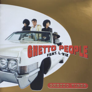 Ghetto People Feat. L-Viz - Ghetto Vibes-0