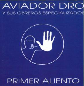Aviador Dro - Primer Aliento-0