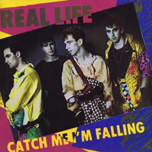 Real Life - Catch Me I'm Falling-0