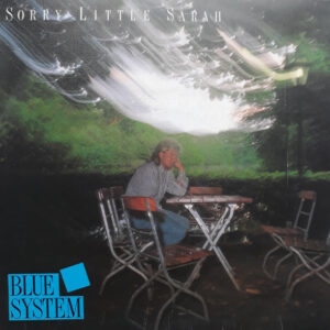 Blue System - Sorry Little Sarah-0