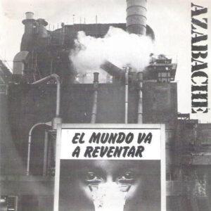 Azabache (2) - El Mundo Va A Reventar-0
