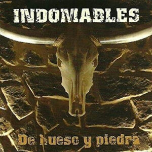 Indomables - De hueso y piedra-0