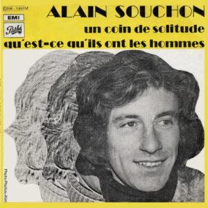 Alain Souchon - Un Coin De Solitude / Qu'Est-Ce Qu'Ils Ont Les Hommes-0