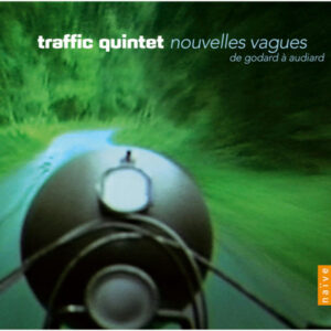 Traffic Quintet - Nouvelles Vagues De Godard À Audiard-0