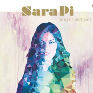 Sara Pi - Break The Chains-0