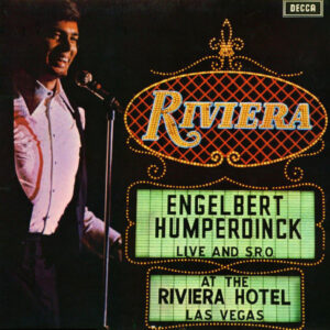 Engelbert Humperdinck - Live And S.R.O. At The Riviera Hotel, Las Vegas-0
