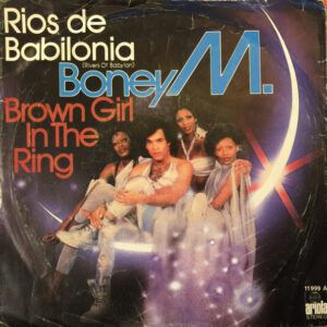 Boney M. - Rios De Babilonia = Rivers Of Babylon / Brown Girl In The Ring-0