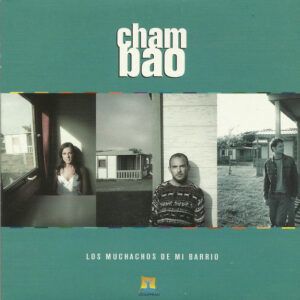 Chambao - Los Muchachos De Mi Barrio-0