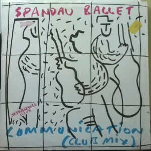 Spandau Ballet - Communication (Club Mix)-0