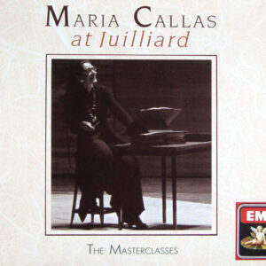 Maria Callas - Maria Callas At Juilliard / The Masterclasses-0