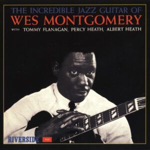Wes Montgomery - The Incredible Jazz Guitar Of Wes Montgomery-0