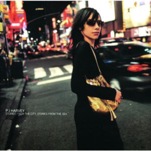 PJ Harvey - Stories From The City, Stories From The Sea-0