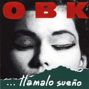 OBK - Llamalo Sueño-0