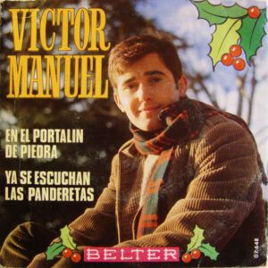 Víctor Manuel - En El Portalin De Piedra / Ya Se Escuchan Las Panderetas-0