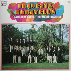 Orquesta Maravella - Catalunya Canta - Poema Catalanesc-0