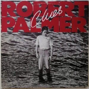 Robert Palmer - Clues-0