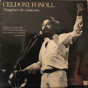 Celdoni Fonoll - Traginer De Cançons-0