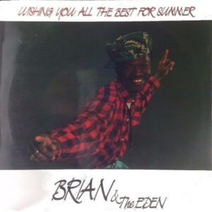 Brian And The Eden - Wishing You All The Best For Summer-0