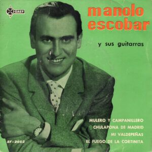 Manolo Escobar Y Sus Guitarras - Mulero Y Campanillero-0