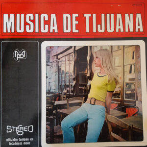Various - Musica De Tijuana-0