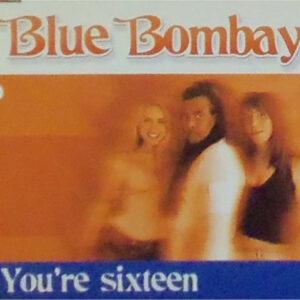 Blue Bombay - You're Sixteen-0