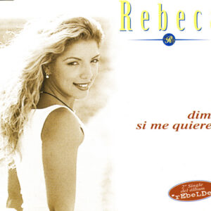 Rebeca - Dime Si Me Quieres-0