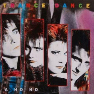 Trance Dance - A-Ho-Ho-0