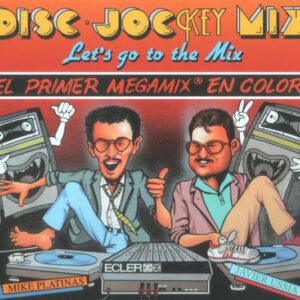 Mike Platinas, Javier Ussia - Disc-Jockey Mix (Let's Go To The Mix)-0