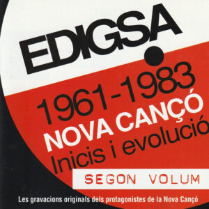 Various - Edigsa: 1961-1983 · Nova Cançó · Inicis I Evolució · Segon Volum-0