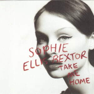 Sophie Ellis-Bextor - Take Me Home-0
